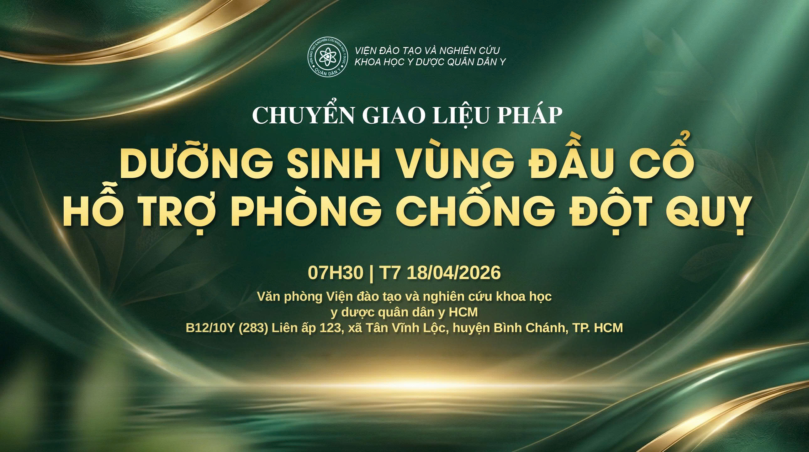 🔵 THÔNG BÁO TỔ CHỨC CHƯƠNG TRÌNH CHUYỂN GIAO LIỆU PHÁP DƯỠNG SINH VÙNG ĐẦU – CỔ HỖ TRỢ PHÒNG CHỐNG ĐỘT QUỴ